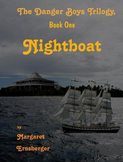 Cover The Danger Boys, Volume One: Nightboat (eBook, ePUB)