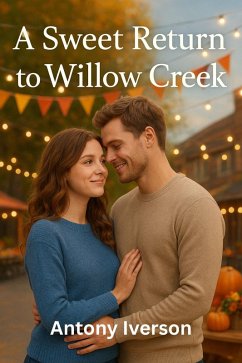 Cover A Sweet Return to Willow Creek (Romance In Willow Creek, #23) (eBook, ePUB)