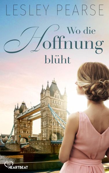 Wo die Hoffnung blüht (eBook, ePUB) Wo die Hoffnung blüht (eBook, ePUB)
