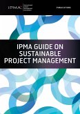 IPMA Guide on Sustainable Project Management (eBook, PDF)