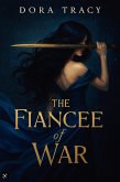 The Fiancée of War (eBook, ePUB)