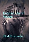 Entering Secret Worlds (Aliens and parallel worlds, #24) (eBook, ePUB)