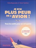 Je n'ai plus peur de l'avion ! - 3e éd. (eBook, ePUB)