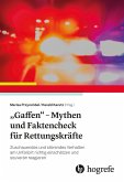 "Gaffen" - Mythen und Faktencheck für Rettungskräfte (eBook, ePUB)