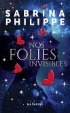 Nos folies invisibles (eBook, ePUB) Nos folies invisibles (eBook, ePUB)