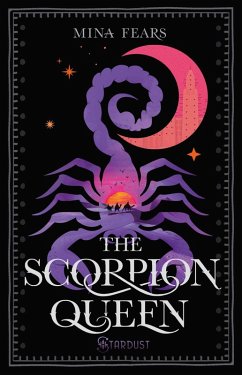 The Scorpion Queen (eBook, ePUB) - Fears, Mina