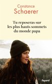 Tu reposeras sur les plus hauts sommets du monde papa (eBook, ePUB)
