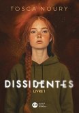 Dissidentes, tome 1 (eBook, ePUB)