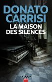 La Maison des silences (eBook, ePUB) La Maison des silences (eBook, ePUB)
