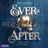 Ever & After. Die letzte Stunde [Band 3 (ungekürzt)] (MP3-Download)