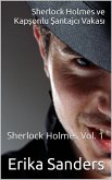 Sherlock Holmes ve Kapsonlu Santajci Vakasi (eBook, ePUB) Sherlock Holmes ve Kapsonlu Santajci Vakasi (eBook, ePUB)