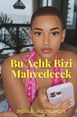 Bu Açlik Bizi Mahvedecek (eBook, ePUB)