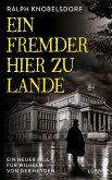 Ein Fremder hier zu Lande / Von der Heyden Bd.2   (Mängelexemplar) Ein Fremder hier zu Lande / Von der Heyden Bd.2   (Mängelexemplar)