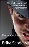 Sherlock Holmes och Fallet med Huv Utpressaren (eBook, ePUB) Sherlock Holmes och Fallet med Huv Utpressaren (eBook, ePUB)