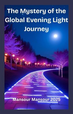 Cover The Mystery of the Global Evening Light Journey (eBook, ePUB)