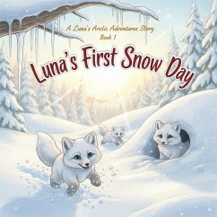 Luna's First Snow Day (