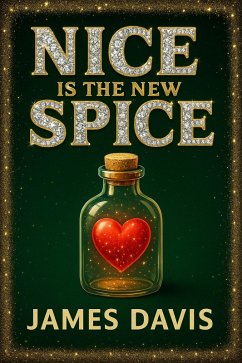 Cover NICE IS THE NEW SPICE (eBook, ePUB)