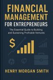 Financial Management for Entrepreneurs (eBook, ePUB) Financial Management for Entrepreneurs (eBook, ePUB)