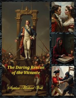 The Daring Escape of the Vicomte (eBook, ePUB) - Volk, Stephen