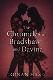 The Chronicles of Bradshaw and Davina Novella (eBook, ePUB) The Chronicles of Bradshaw and Davina Novella (eBook, ePUB)