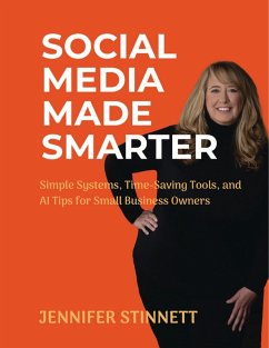 Social Media Made Smarter (eBook, ePUB) - Stinnett, Jennifer