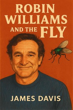 ROBIN WILLIAMS AND THE FLY (eBook, ePUB) - Davis, James