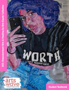 Cover SOS Empowerment Arts & Healing by Arts Equity Collective (Student Textbook) (eBook, ePUB)