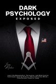 Dark Psychology Exposed (eBook, ePUB)