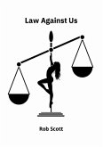 Law Against Us (eBook, ePUB)