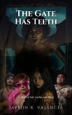 The Gate Has Teeth (eBook, ePUB)