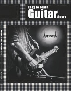 Cover Easy To Learn Guitar Theory By AndishiA (eBook, ePUB)