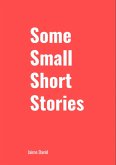 Some Small Short Stories (eBook, ePUB)