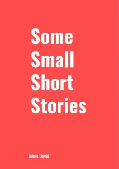 Cover Some Small Short Stories (eBook, ePUB)