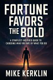 Fortune Favors the Bold (eBook, ePUB)