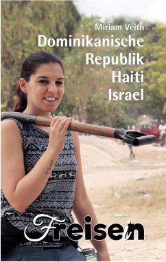 FREISEIN: Dominikanische Republik, Haiti, Israel (eBook, ePUB) Cover FREISEIN: Dominikanische Republik, Haiti, Israel (eBook, ePUB)
