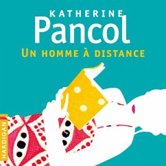 Un homme à distance (MP3-Download) - Pancol, Katherine