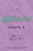 Heartstopper Volume 6 (eBook, ePUB) Heartstopper Volume 6 (eBook, ePUB)