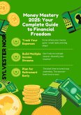 Money Mastery 2025: Your Complete Guide to Financial Freedom (eBook, ePUB) Money Mastery 2025: Your Complete Guide to Financial Freedom (eBook, ePUB)