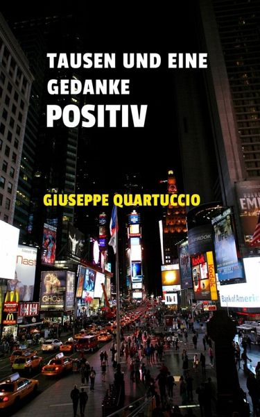 Tausen und eine Gedanke POSITIV (eBook, ePUB) Tausen und eine Gedanke POSITIV (eBook, ePUB)
