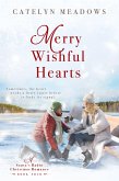 Merry Wishful Hearts (Santa's Radio Christmas Romance, #4) (eBook, ePUB)