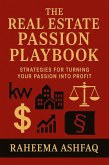 The Real Estate Passion Playbook (eBook, ePUB)