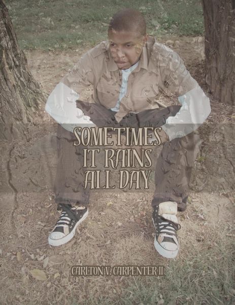 Sometimes It Rains All Day (eBook, ePUB)