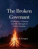 The Broken Covenant (eBook, ePUB)