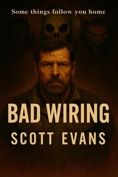 Bad Wiring (eBook, ePUB) - Evans, Scott