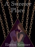 A Sweeter Place (eBook, ePUB) A Sweeter Place (eBook, ePUB)