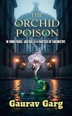 The Orchid Poison (eBook, ePUB) The Orchid Poison (eBook, ePUB)