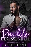 Dunkle Besessenheit (Blackmore Universität, #2) (eBook, ePUB)