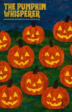 Cover The Pumpkin Whisperer And Other Bilingual German-English Halloween Stories for Children (eBook, ePUB)