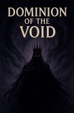 Dominion of the Void (eBook, ePUB) Dominion of the Void (eBook, ePUB)