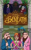 Behind the Beneath (Gnomes Beneath, #2) (eBook, ePUB)